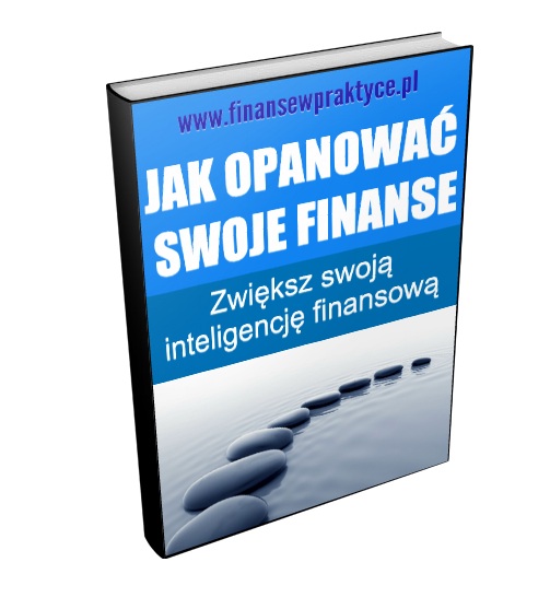 jak opanować swoje finanse. finansewpraktyce.pl